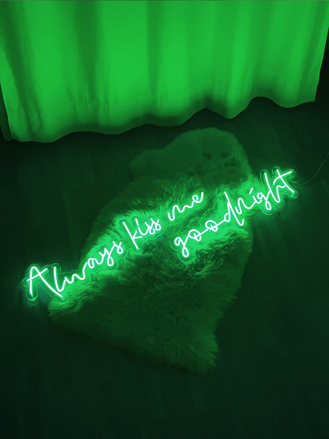 Always kiss me goodnight
