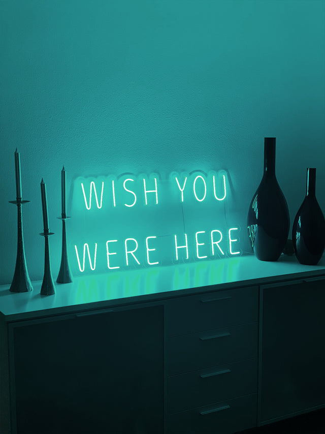 Wish you were here